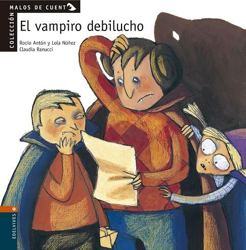 El vampiro debilucho | 9788426349156 | Rocío Antón ; Lola Núñez ; Claudia Ranucci