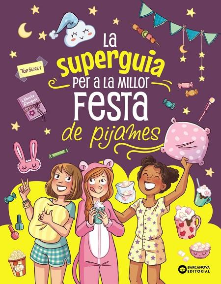 La super guia per a la millor festa de pijames | 9788448967284 | Aurore Meyer