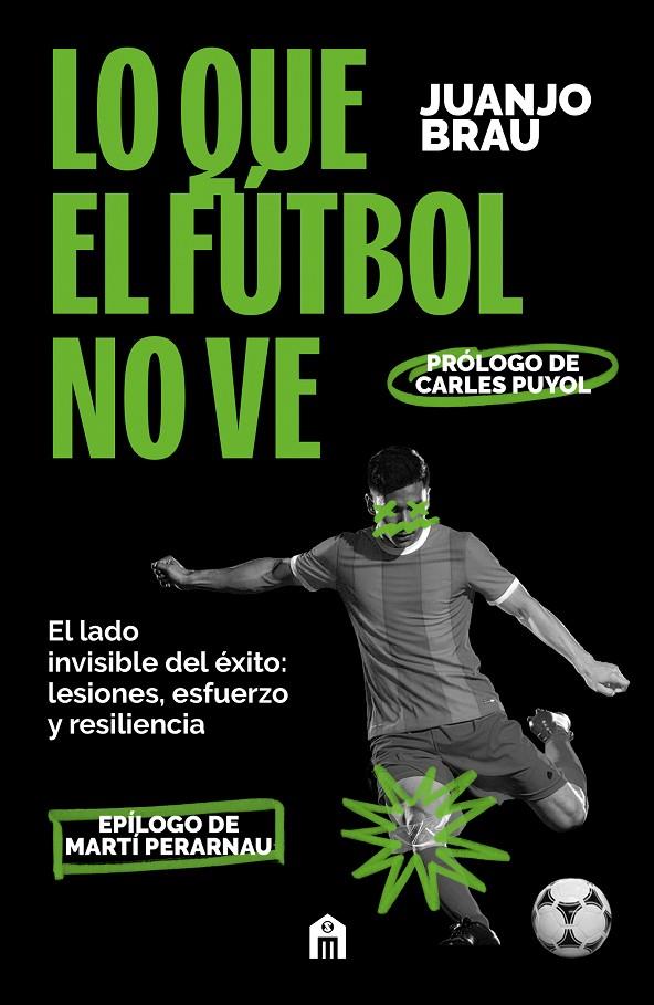 Lo que el fútbol no ve | 9791259577481 | Juanjo Brau