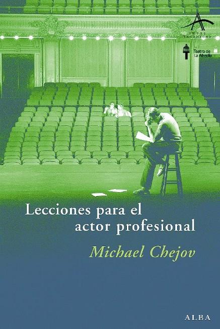 Lecciones para el actor profesional | 9788484283089 | Michael Chejov