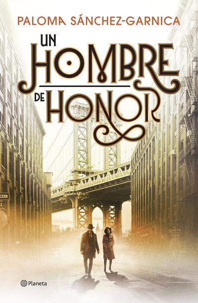 Un hombre de honor | 9788408326595 | Paloma Sánchez-Garnica