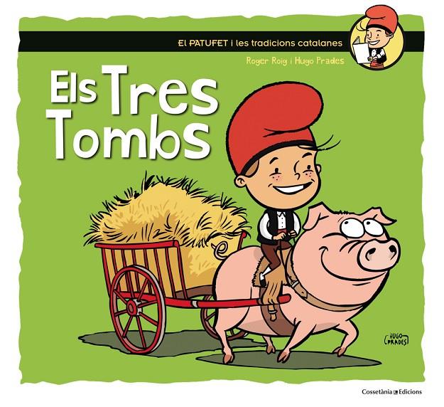 Els Tres Tombs | 9788490345603 | Roger Roig ; Hugo Prades