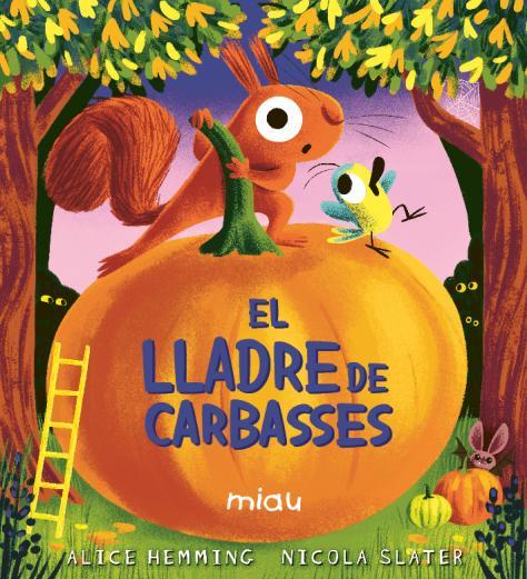 El lladre de carbasses | 9791388030130 | Alice Hemming ; Nicola Slater