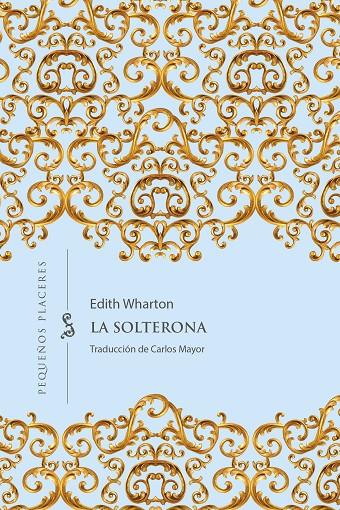 La solterona | 9788412535334 | Edith Wharton