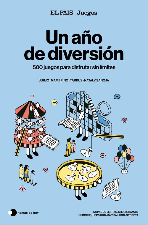 Un año de diversión : 500 juegos para disfrutar sin límites | 9791387869199