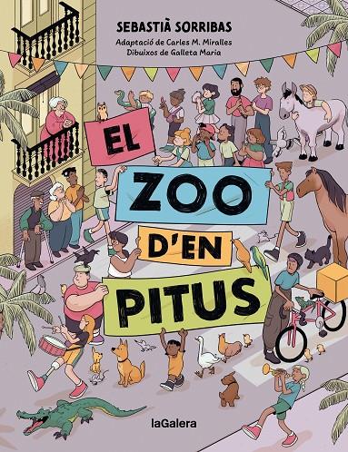 El zoo d'en Pitus | 9788424676582 | Sebastià Sorribas ; Carles M. Miralles ; Galleta Maria