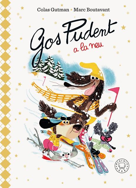 Gos Pudent a la neu | 9788410323919 | Colas Gutman ; Marc Boutavant