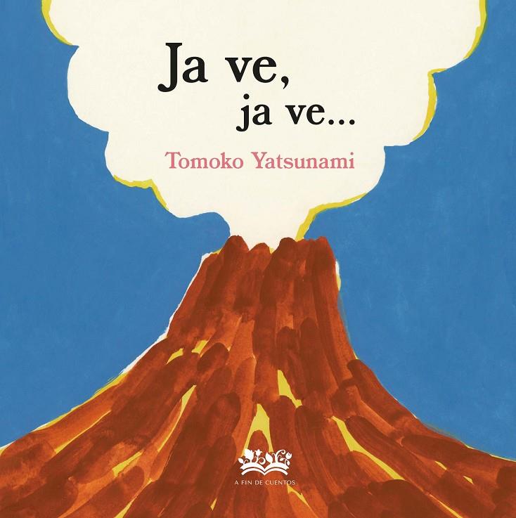 Ja ve, ja ve | 9788419684561 | Tomoko Yatsunami