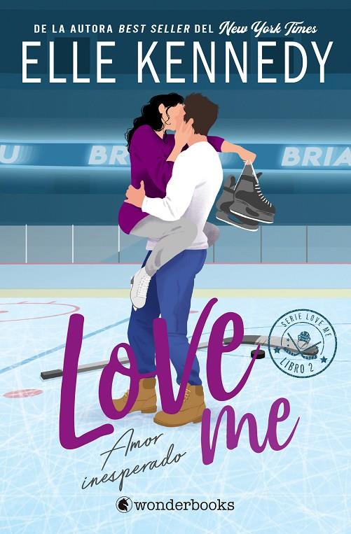 Amor inesperado (Love Me; 2) | 9788410425903 | Elle Kennedy
