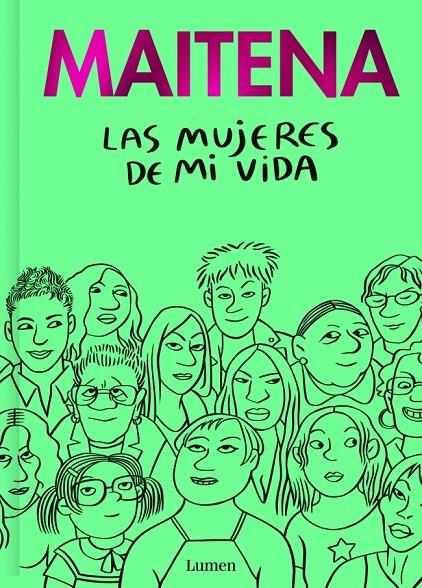 Las mujeres de mi vida | 9788426431387 | Maitena