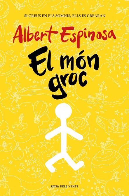 El món groc | 9788401387159 | Albert Espinosa