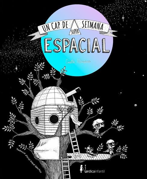 Un cap de setmana superespacial (+ mapa interestel·lar) | 9788419320469 | Gaëlle Alméras
