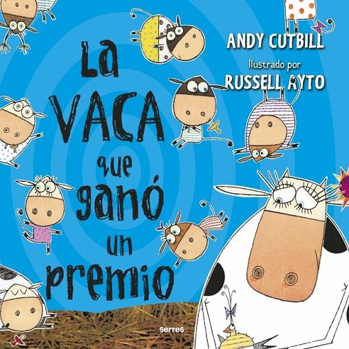 La vaca que ganó un premio | 9788427225961 | Andy Cutbill ; Russell Ayto