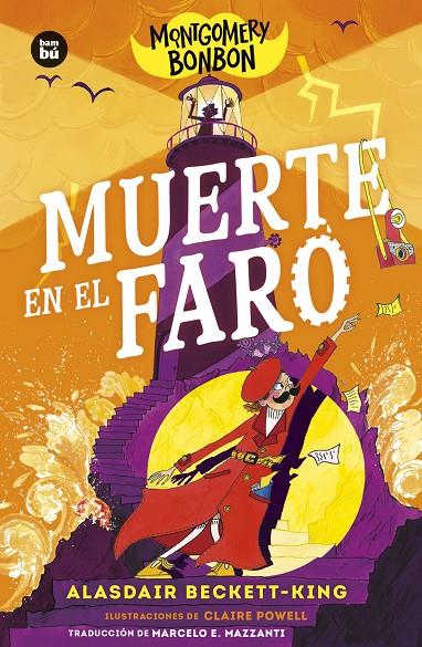 Muerte en el faro (Montgomery Bonbon; 2) | 9788410860032 | Alasdair Beckett-King