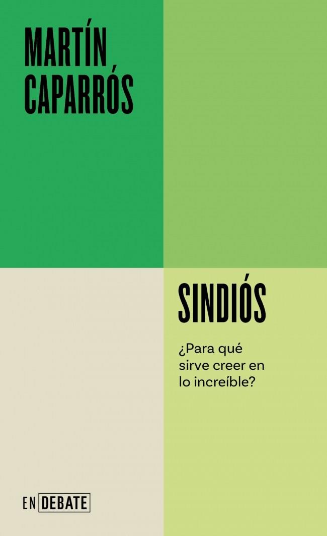 Sindiós | 9788410433731 | Martín Caparrós