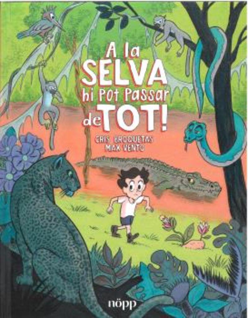 A la selva hi pot passar de tot! | 9788412928976 | Cris Broquetas ; Max Vento