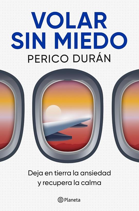 Volar sin miedo | 9788408315063 | Perico Durán