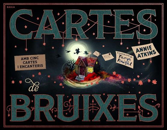 Cartes de bruixes | 9788447956630 | Annie Atkins ; Taryn Knight