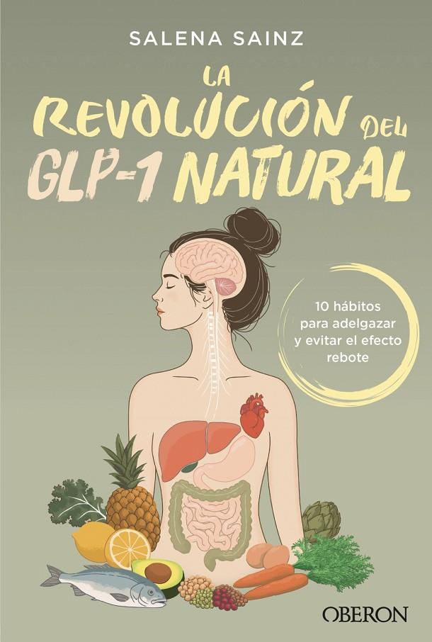 La revolución del GLP-1 natural | 9791387775605 | Salena Sainz