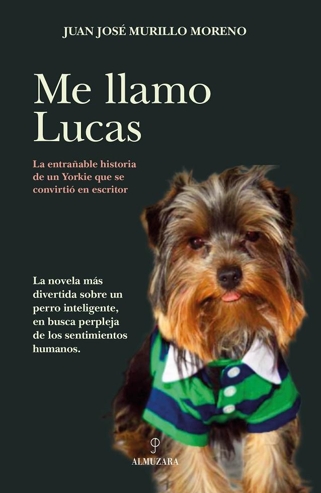 Me llamo Lucas | 9788410529823 | Juan José Murillo Moreno