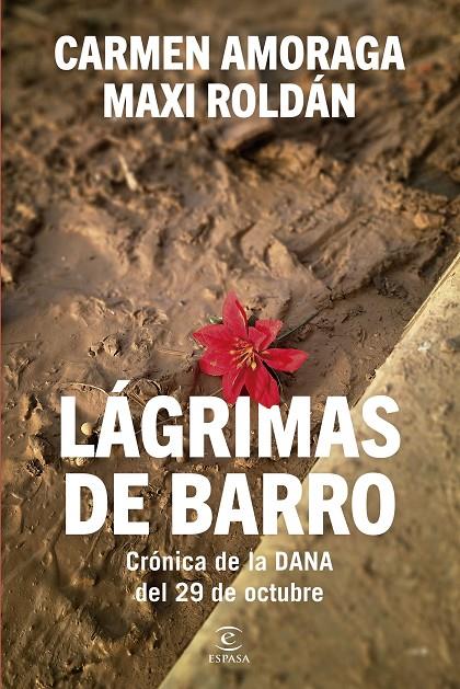 Lágrimas de barro | 9788467079562 | Carmen Amoraga ; Maxi Roldán