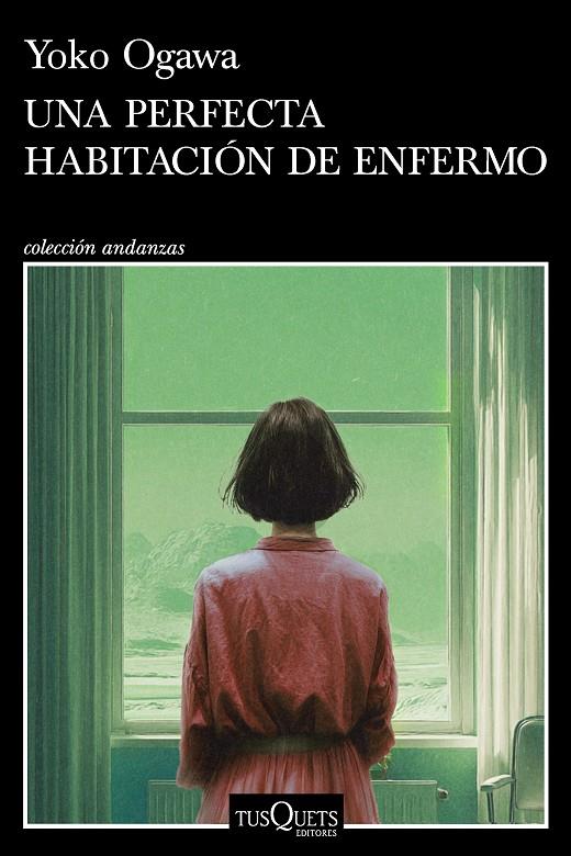 Una perfecta habitación de enfermo | 9788411078207 | Yoko Ogawa