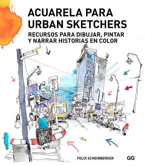 Acuarela para urban sketchers | 9788425227547 | Felix Scheinberger