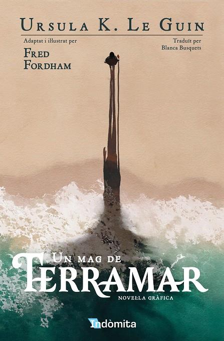 Un mag de Terramar | 9788410487482 | Ursula K. Le Guin ; Fred Fordham