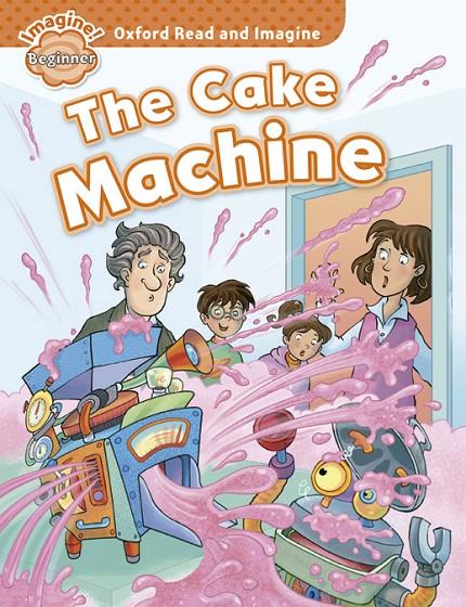 The cake machine | 9780194722254 | Paul Shipton