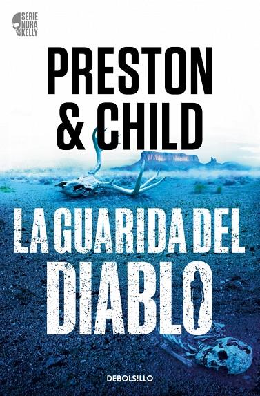 La guarida del diablo (Nora Kelly; 3) | 9788466379649 | Douglas Preston ; Lincoln Child
