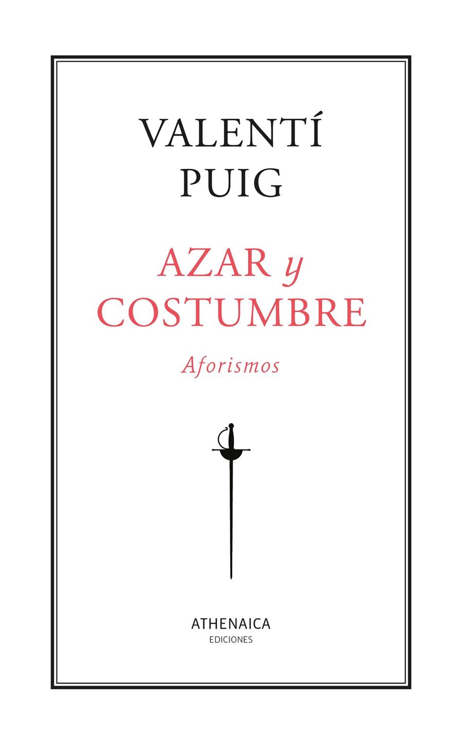 Azar y costumbre | 9788416770557 | Valentí Puig