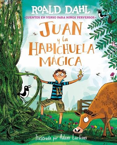 Juan y la habichuela mágica (Cuentos en verso para niños perversos) | 9791388277030 | Roald Dahl ; Adam Larkum