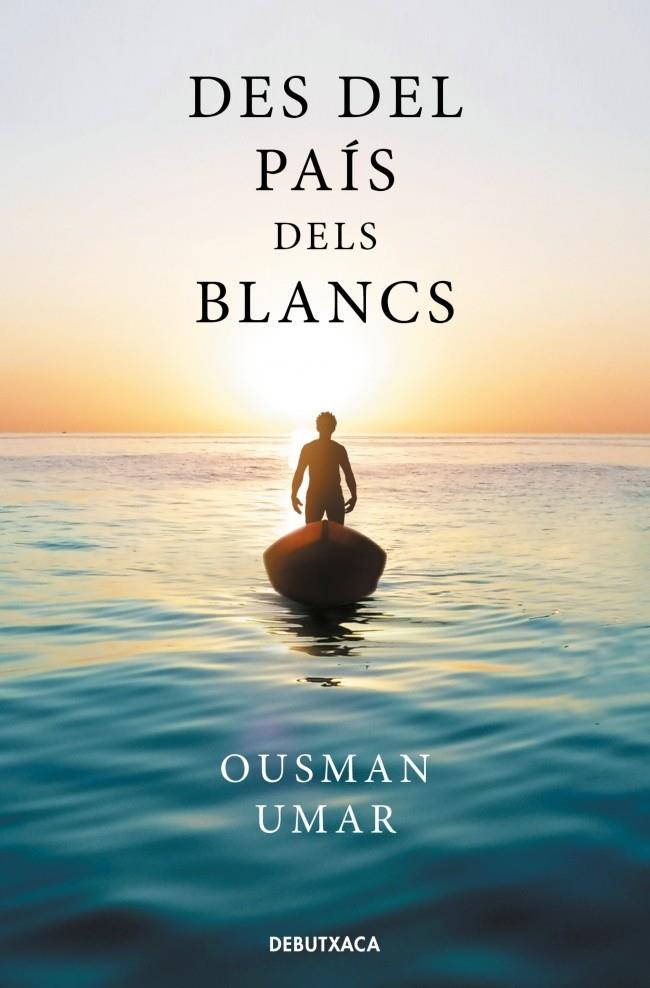 Des del país dels blancs | 9788419394910 | Ousman Umar