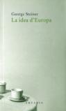 La idea d'Europa | 9788493409609 | George Steiner
