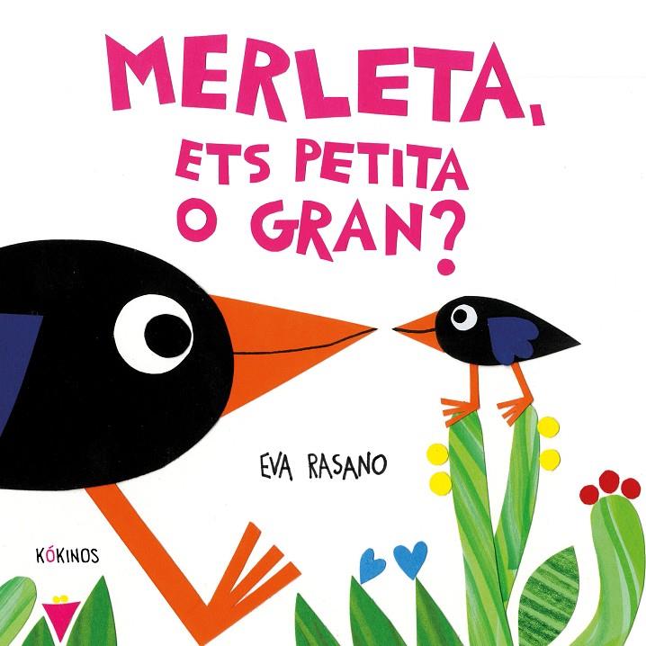 Merleta, ets petita o gran? | 9788419475923 | Eva Rasano