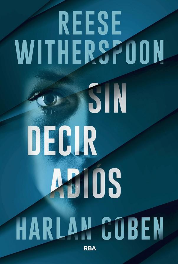 Sin decir adiós | 9788411329811 | Reese Witherspoon ; Harlan Coben
