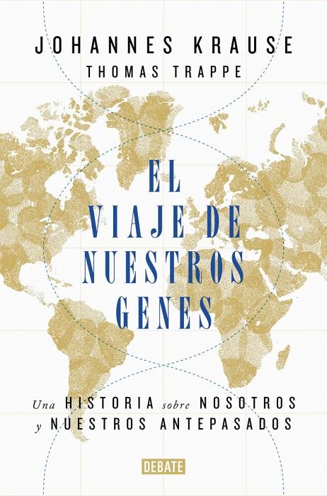 El viaje de nuestros genes | 9788418006685 | Johannes Krause ; Thomas Trappe