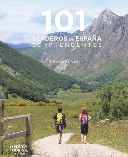 101 Senderos de España sorprendentes | 9788491584469 | Pepo Paz Saz