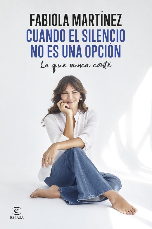Cuando el silencio no es una opción | 9788467075779 | Fabiola Martínez