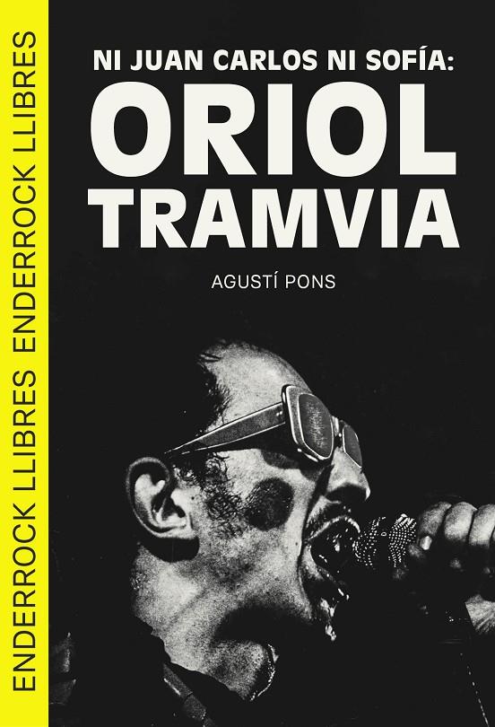 Ni Juan Carlos ni Sofía : Oriol Tramvia | 9788409693160 | Agustí Pons