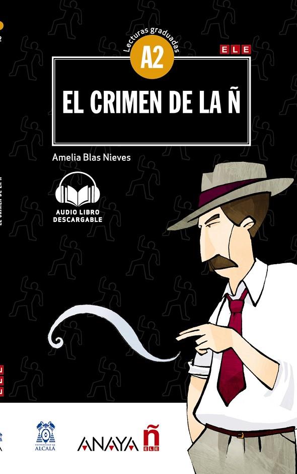 El crimen de la Ñ | 9788469846469 | Amelia Blas Nieves
