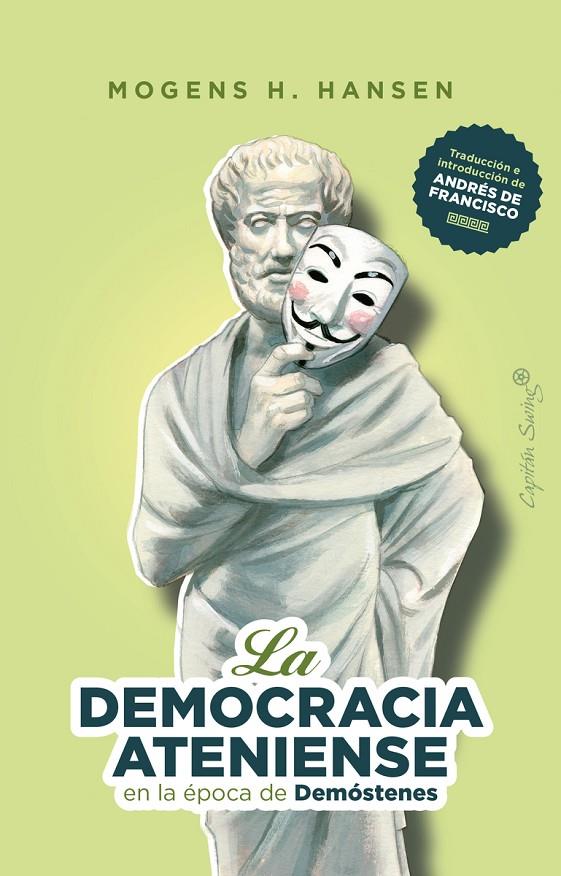 La democracia ateniense en la era de Demóstenes | 9788412497793 | Mogens H. Hansen