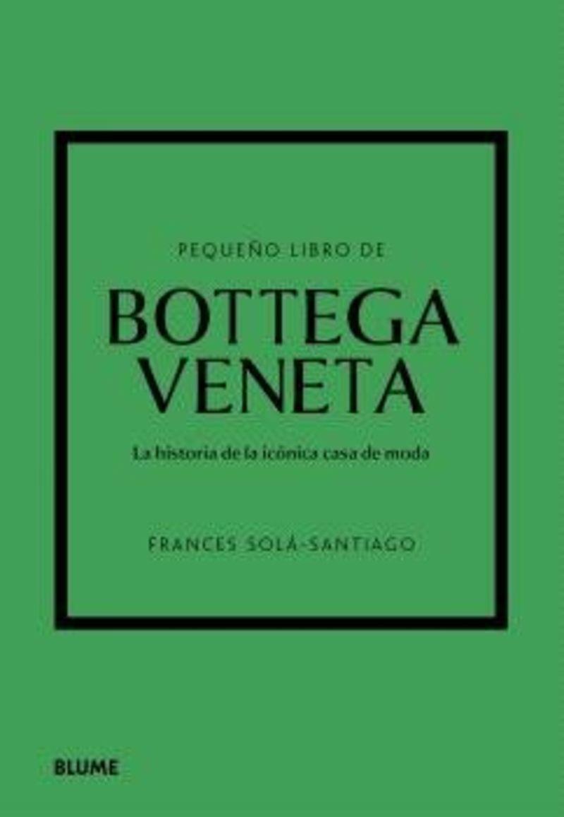 Pequeño libro de Bottega Veneta | 9788410469471 | Frances Solà-Santiago