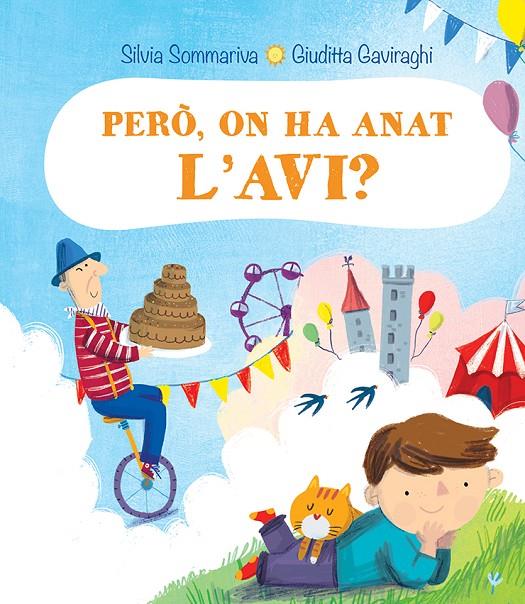 Però, on ha anat l'avi? | 9788491454458 | Silvia Sommariva ; Giudita Gaviraghi