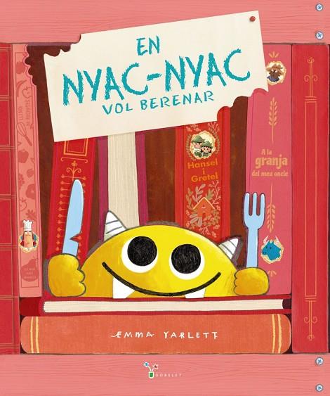 En Nyac-nyac vol berenar | 9788413493909 | Emma Yarlett