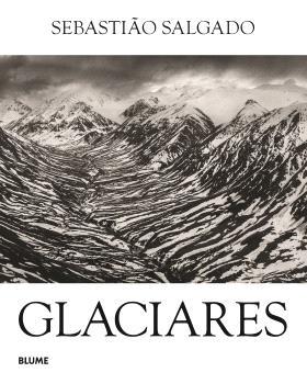 Glaciares | 9791387881252 | Sebastião Salgado