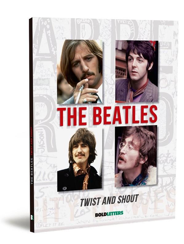 The Beatles : twist and shout | 9791387848101 | Michael O'Neill