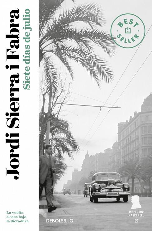 Siete días de julio (Inspector Mascarell; 2) | 9788499087610 | Jordi Sierra i Fabra