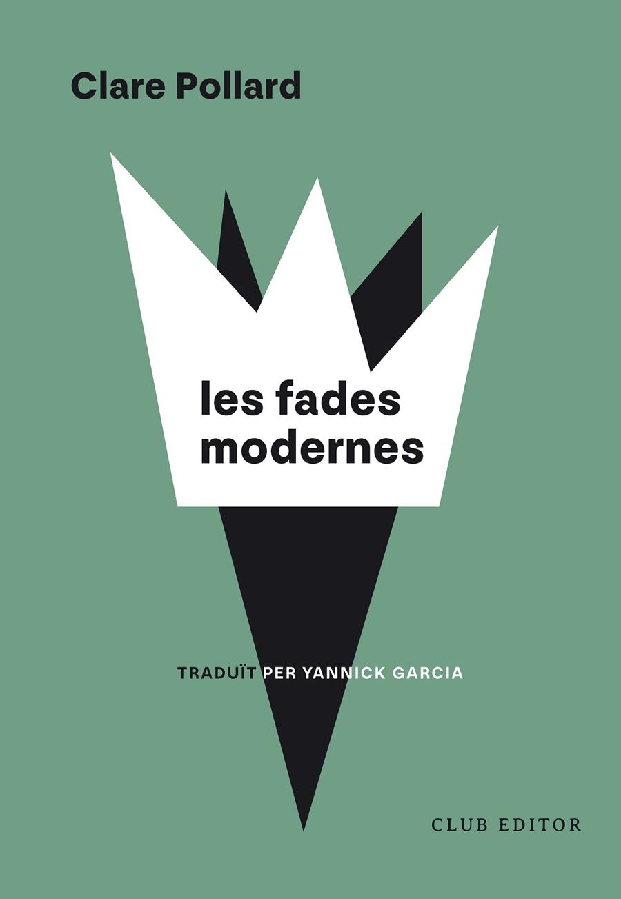 Les fades modernes | 9788473294973 | Clare Pollard
