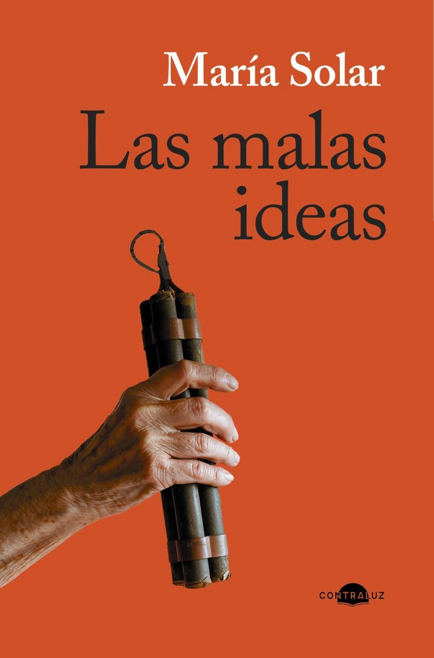Las malas ideas | 9791387810399 | María Solar